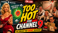 TOO HOT FOR CHANNEL 9 – DIGITAL DOWNLOAD