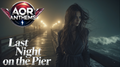 Last Night on the Pier – Digital Single