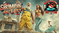 Shrimpin’ Ain’t Easy – Digital Single